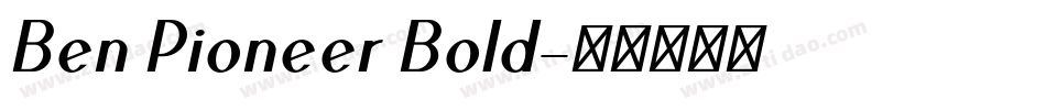 Ben Pioneer Bold字体转换